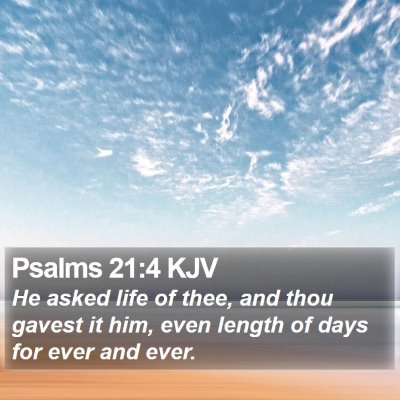 Psalms 21:4 KJV Bible Verse Image