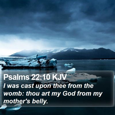 Psalms 22:10 KJV Bible Verse Image