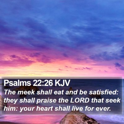Psalms 22:26 KJV Bible Verse Image