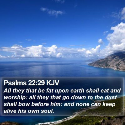 Psalms 22:29 KJV Bible Verse Image