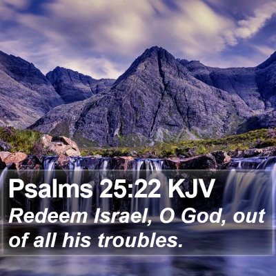 Psalms 25:22 KJV Bible Verse Image