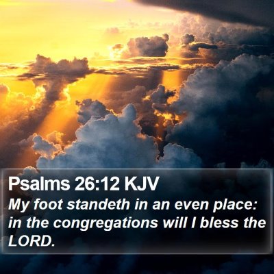 Psalms 26:12 KJV Bible Verse Image