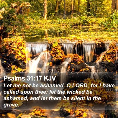 Psalms 31:17 KJV Bible Verse Image