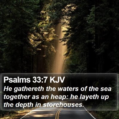 Psalms 33:7 KJV Bible Verse Image