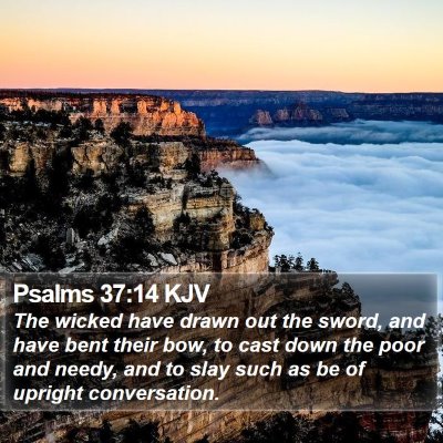 Psalms 37:14 KJV Bible Verse Image