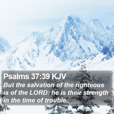 Psalms 37:39 KJV Bible Verse Image