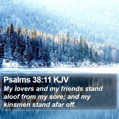 Psalms 38:11 KJV Bible Verse Image