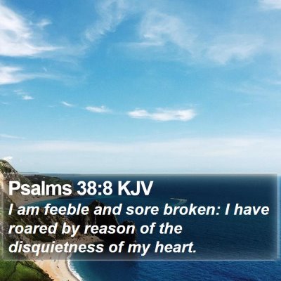 Psalms 38:8 KJV Bible Verse Image
