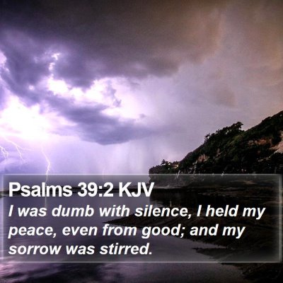 Psalms 39:2 KJV Bible Verse Image