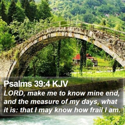 Psalms 39:4 KJV Bible Verse Image