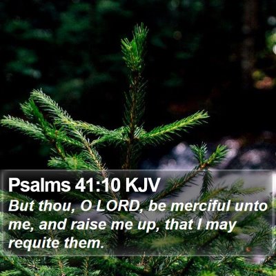 Psalms 41:10 KJV Bible Verse Image