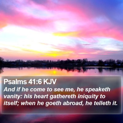 Psalms 41:6 KJV Bible Verse Image