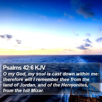 Psalms 42:6 KJV Bible Verse Image