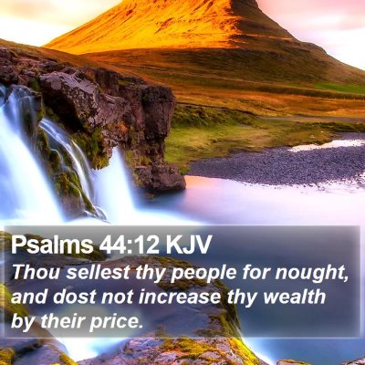 Psalms 44:12 KJV Bible Verse Image