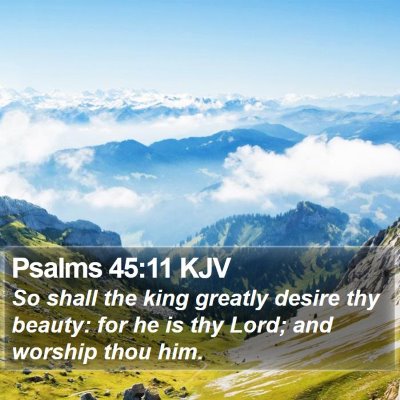Psalms 45:11 KJV Bible Verse Image