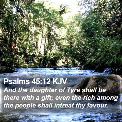 Psalms 45:12 KJV Bible Verse Image