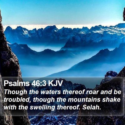 Psalms 46:3 KJV Bible Verse Image