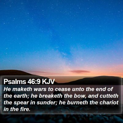 Psalms 46:9 KJV Bible Verse Image