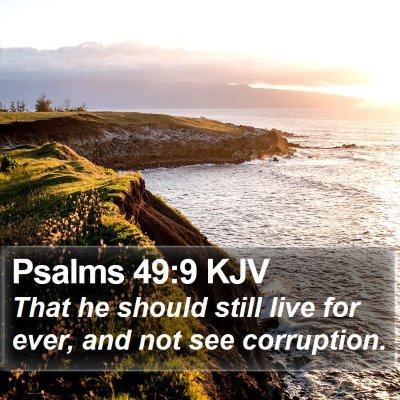 Psalms 49:9 KJV Bible Verse Image