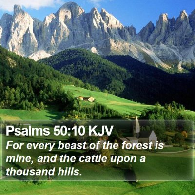 Psalms 50:10 KJV Bible Verse Image