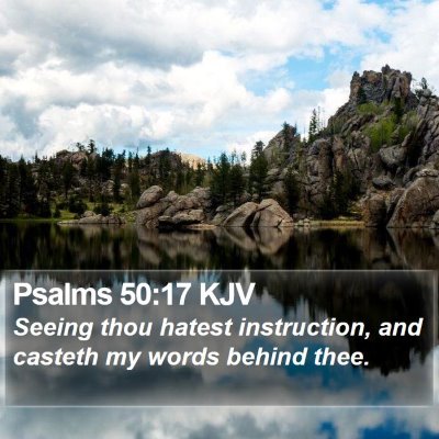 Psalms 50:17 KJV Bible Verse Image