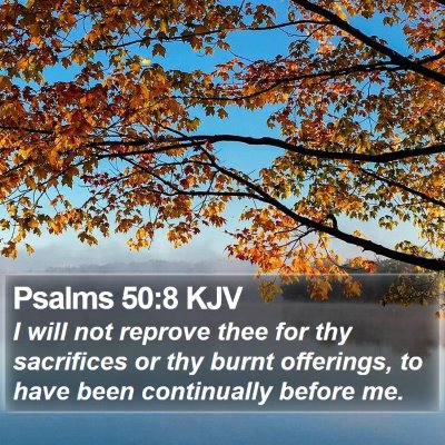 Psalms 50:8 KJV Bible Verse Image