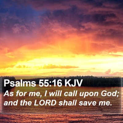 Psalms 55:16 KJV Bible Verse Image