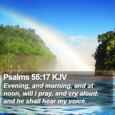 Psalms 55:17 KJV Bible Verse Image