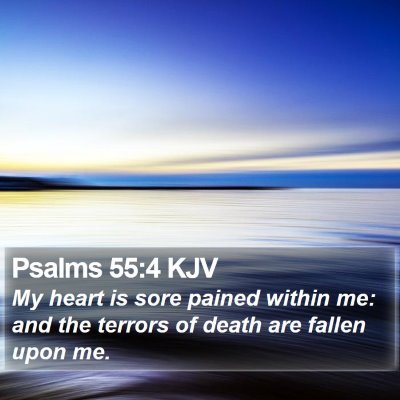 Psalms 55:4 KJV Bible Verse Image