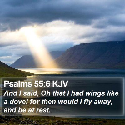 Psalms 55:6 KJV Bible Verse Image