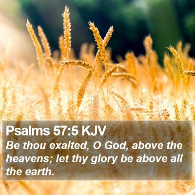 Psalms 57:5 KJV Bible Verse Image