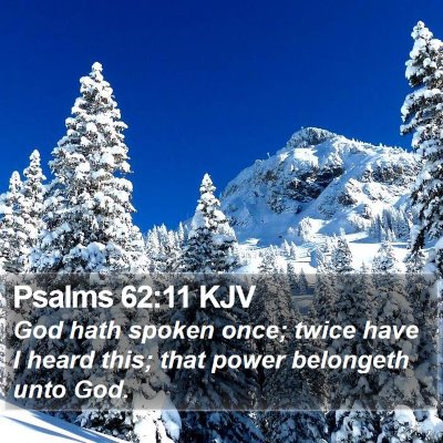 Psalms 62:11 KJV Bible Verse Image