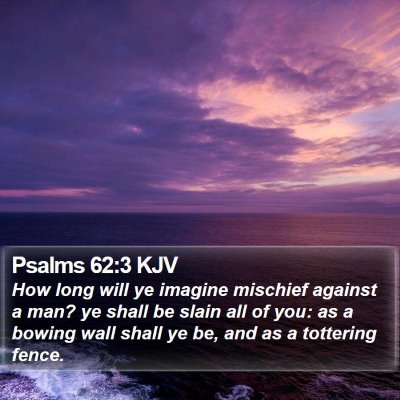 Psalms 62:3 KJV Bible Verse Image