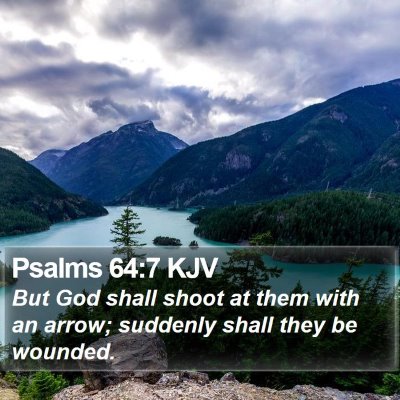 Psalms 64:7 KJV Bible Verse Image