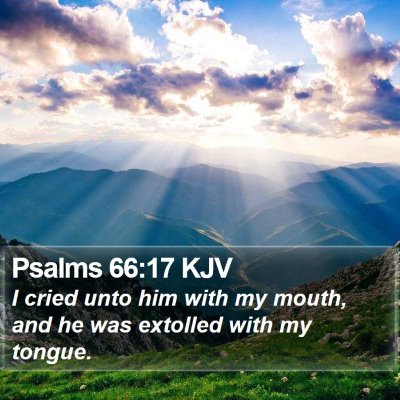 Psalms 66:17 KJV Bible Verse Image