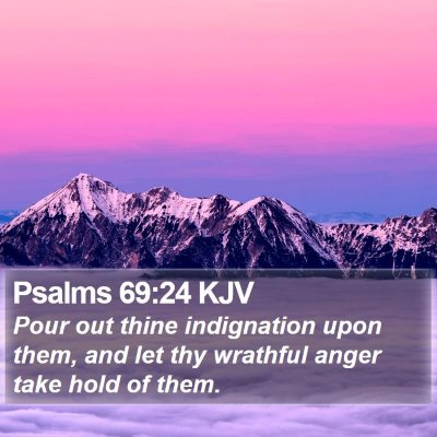 Psalms 69:24 KJV Bible Verse Image