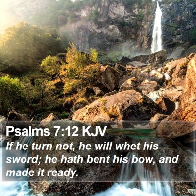Psalms 7:12 KJV Bible Verse Image