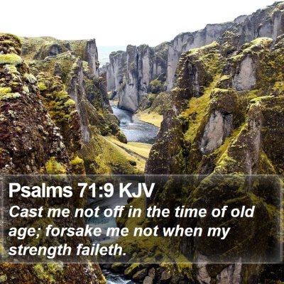 Psalms 71:9 KJV Bible Verse Image