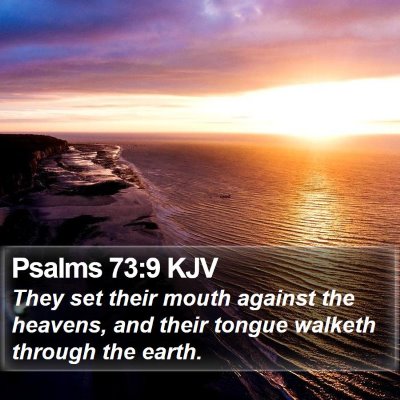 Psalms 73:9 KJV Bible Verse Image