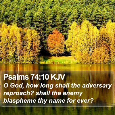 Psalms 74:10 KJV Bible Verse Image