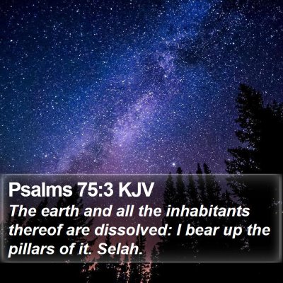 Psalms 75:3 KJV Bible Verse Image
