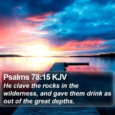 Psalms 78:15 KJV Bible Verse Image