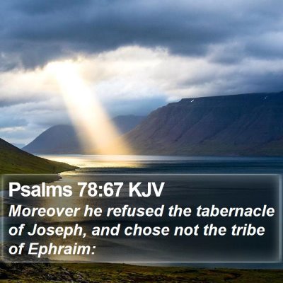 Psalms 78:67 KJV Bible Verse Image
