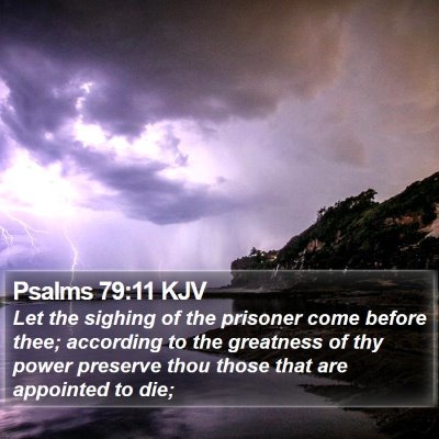 Psalms 79:11 KJV Bible Verse Image