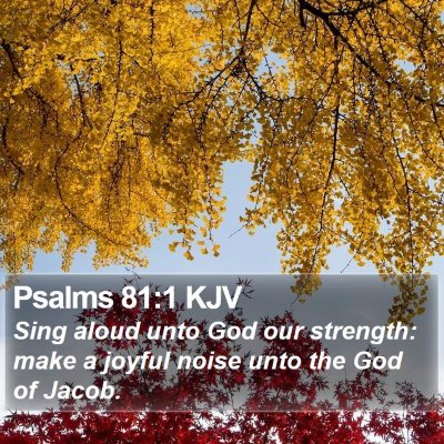 Psalms 81:1 KJV Bible Verse Image