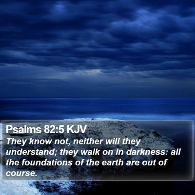 Psalms 82:5 KJV Bible Verse Image