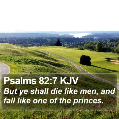Psalms 82:7 KJV Bible Verse Image