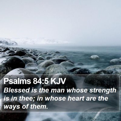 Psalms 84:5 KJV Bible Verse Image
