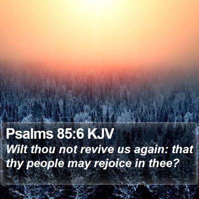 Psalms 85:6 KJV Bible Verse Image