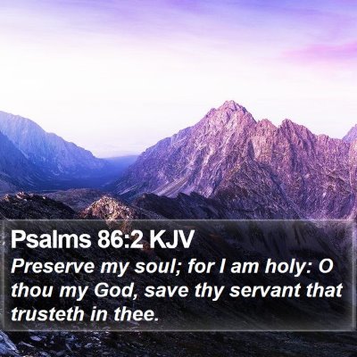 Psalms 86:2 KJV Bible Verse Image